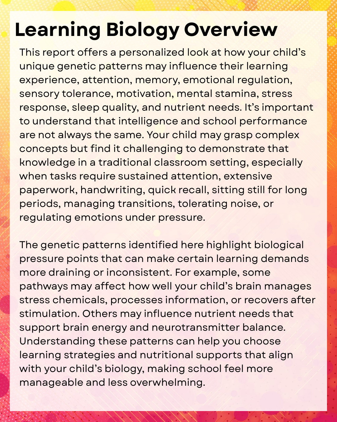 Brain & Learning
Genetic Report & 
Protocol