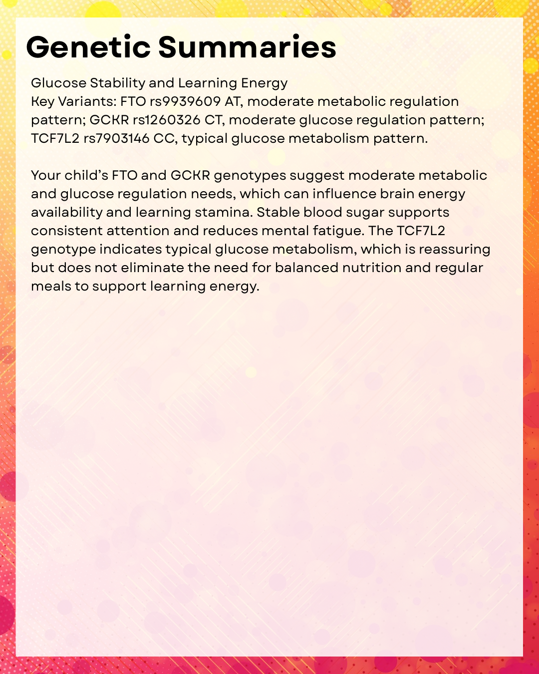 Brain & Learning
Genetic Report & 
Protocol